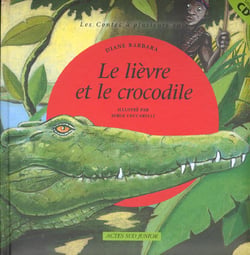 Le lièvre et le crocodile + CD