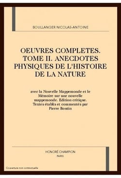 Oeuvres complètes Tome 2 - anecdotes physiques de l'histoire de la nature