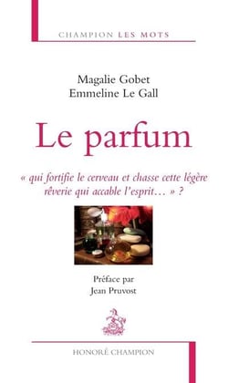 Le parfum « qui fortifie le cerveau et chasse cette légère rêverie qui accable l'esprit...» ?