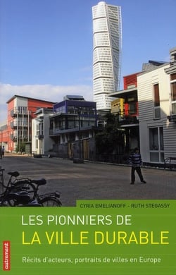 Les pionniers de la ville durable