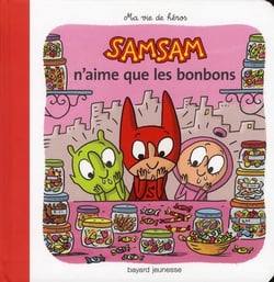 SamSam Tome 7 : SamSam n'aime que les bonbons