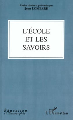 L'ecole et les savoirs