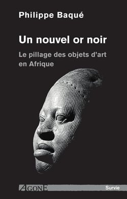Un nouvel or noir - le pillage des objets d'art en Afrique