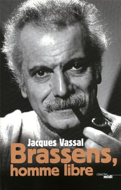 Brassens, l'homme libre