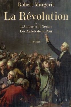 La révolution - l'amour et le temps - les autels de la peur