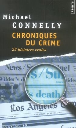 Chroniques du crime - 23 histoires vraies