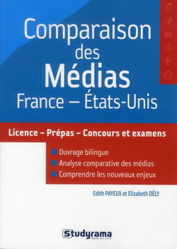 Comparaison France / Etats-Unis : médias