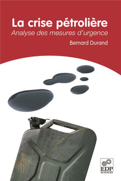 La crise pétrolière - analyse des mesures d'urgence