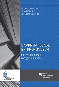 L'apprentissage en profondeur - s'ouvrir au monde, changer le monde