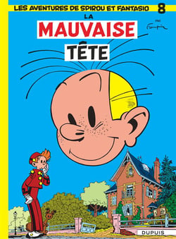 Spirou et Fantasio Tome 8 : la mauvaise tête