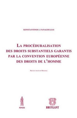 La procéduralisation des droits substantiels garantis par la convenion européenne des droits de l'homme