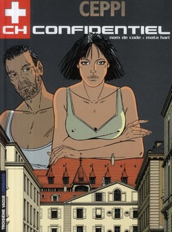 CH Confidentiel Tome 3 : nom de code : Mata Hari