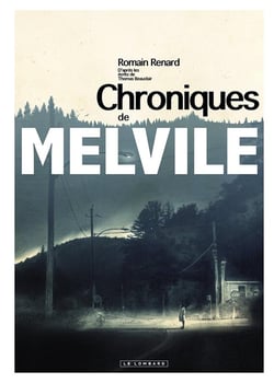 Melvile Tome 0. : les chroniques de Melvile