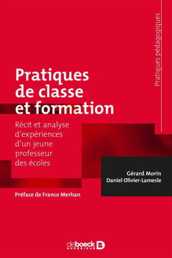 Pratiques de classe et formation - récit et analyse d'expériences d'un jeune professeur des écoles