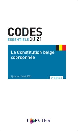 La Constitution Belge Coordonnee - De Gecoordineerde Belgische Grondwet