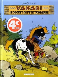 Yakari - Tome 6 - Le Secret de Petit Tonnerre