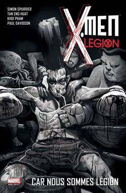 X-Men - légion Tome 2 : car nous sommes légion