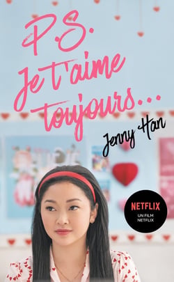Les amours de Lara Jean Tome 2 : P.S. je t'aime toujours...