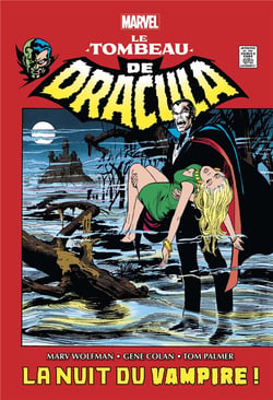 Le tombeau de Dracula Tome 1 : la nuit du vampire !