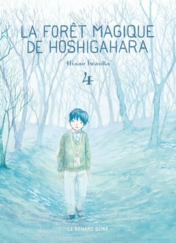 La forêt magique de Hoshigahara Tome 4
