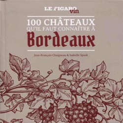 Les 100 Vignobles Mythiques Du Bordelais