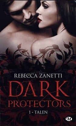 Dark protectors Tome 1 : Talen