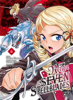 Reign of the seven spellblades Tome 6