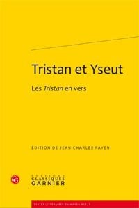 Tristan et Yseut - les Tristan en vers