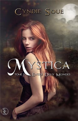 Mystica Tome 3 - entre deux mondes