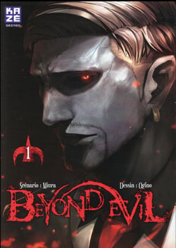 Beyond evil t.1