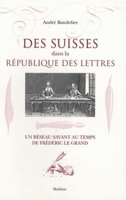 SUISSES DANS LA REPUBLIQUE DES LETTRES