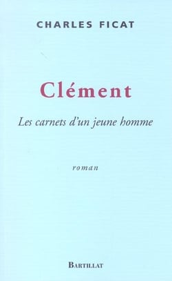 Clement les carnets d'un jeune homme