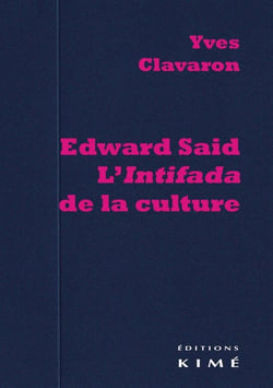 Edward Said - l'intifada de la culture