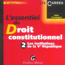 Essentiel les institutions de la ve republique (l') (5e edition)