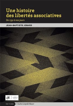 Une histoire des libertés associatives