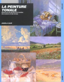 La peinture tonale : découvrez les secrets de la lumière, des couleurs et des formes