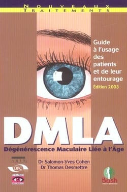 Dmla - dégénérescence musculaire liée à l'âge (édition 2003) (édition 2003)