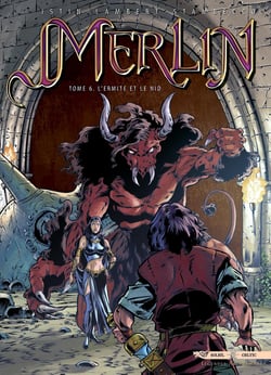 Merlin Tome 6 : l'ermite et le nid
