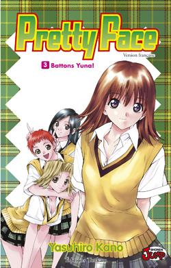 Pretty face Tome 3 - battons yuna
