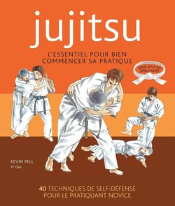 Ju-jitsu - l'essentiel pour bien commencer sa pratique