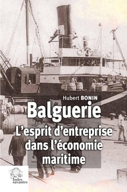 Balguerie : L'esprit d'entreprise dans l'économie maritime