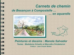 Carnet de chemin de besançon à compostelle... en aquarelle