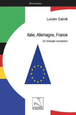 Italie, allemagne, france - un triangle europeen