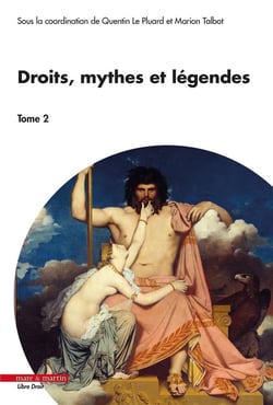 Droits, mythes et légendes Tome 2