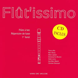 Flût'issimo (CD inclus) - Flûte à bec - Volume 1
