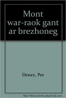 Mont war raok gant ar brezhoneg