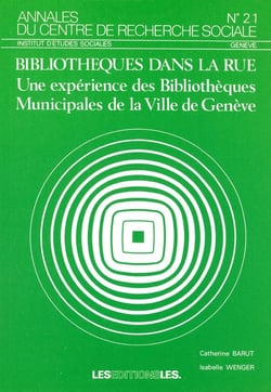 Bibliothèques dans la rue - une expérience des bibliothèques municipales de la ville de Genève