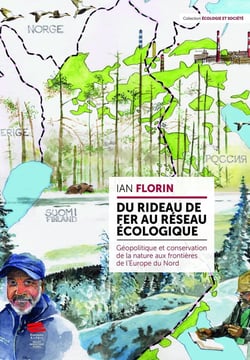 Du rideau de fer au réseau écologique : Géopolitique et conservation de la nature aux frontières de l'Europe du Nord
