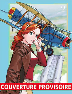 MARIA MANTEGAZZA, FEMME PILOTE - TOME 2