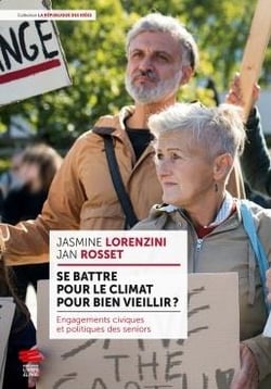 Se battre pour le climat pour bien vieillir ? Engagements civiques et politiques des seniors